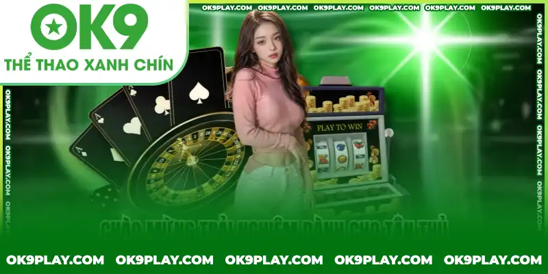 Chào mừng trải nghiệm dành cho tân thủ Chào mừng trải nghiệm dành cho tân thủ