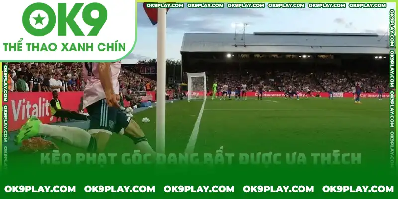 Kèo phạt góc: Kèo phụ được nhiều người chơi ưa thích tại OK9. Kèo phạt góc: Kèo phụ được nhiều người chơi ưa thích tại OK9.